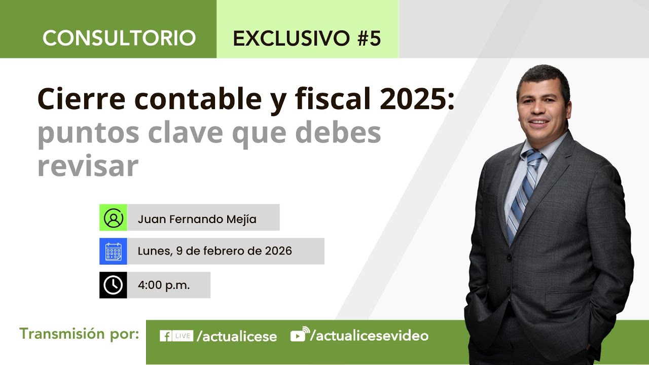 Cierre contable y fiscal 2025: puntos clave que debes revisar