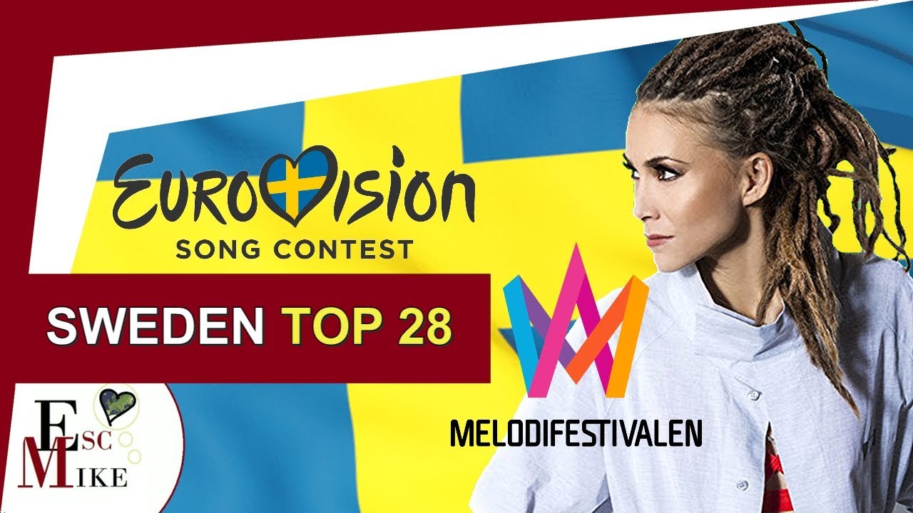Eurovision Sweden 2018 [Melodifestivalen] - My Top 28 [With RATING]