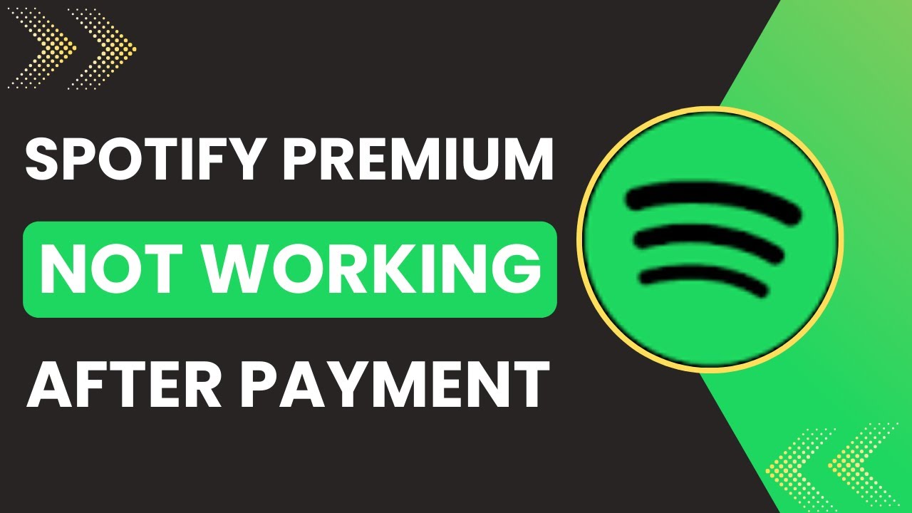 Spotify Premium Not Working After Payment Fix 2025