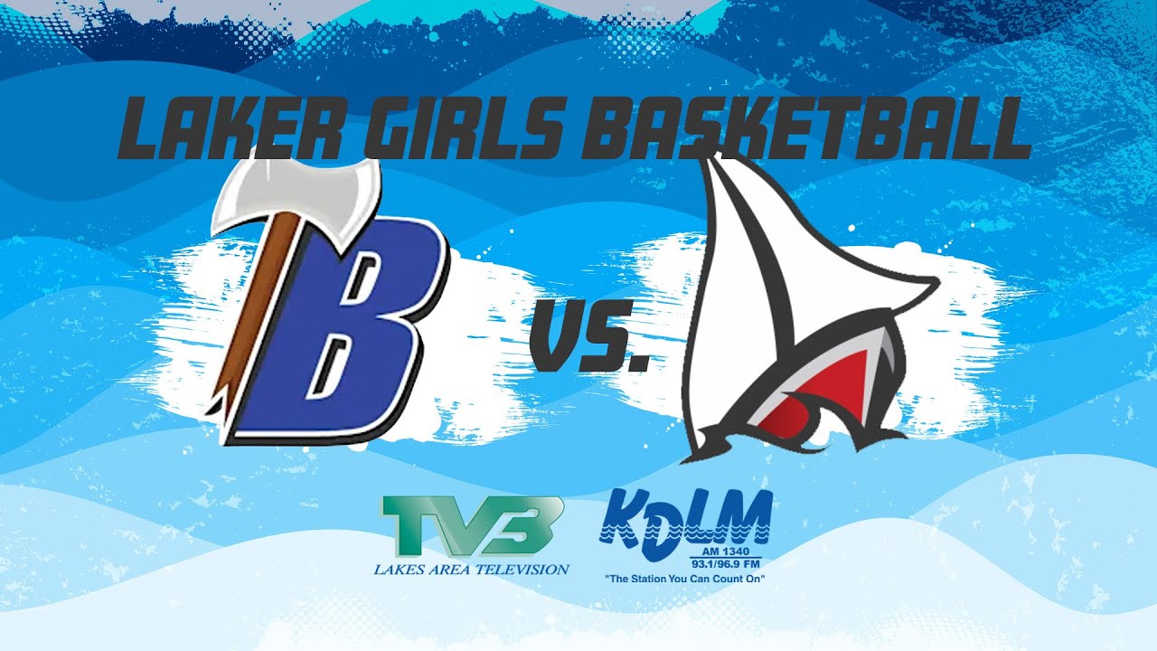 Laker Girls Basketball - Detroit Lakes Vs. Bemidji