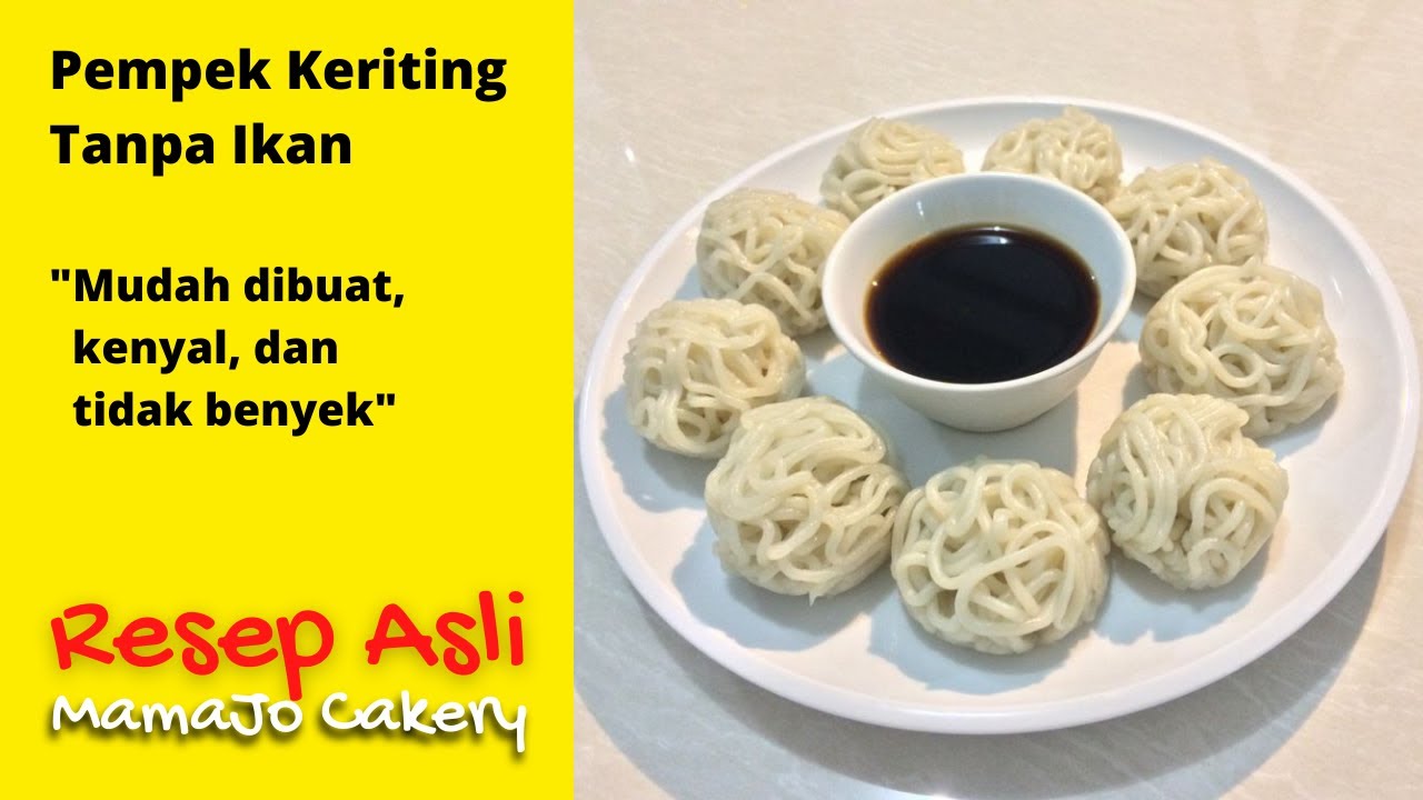 Pempek Keriting Tanpa Ikan
