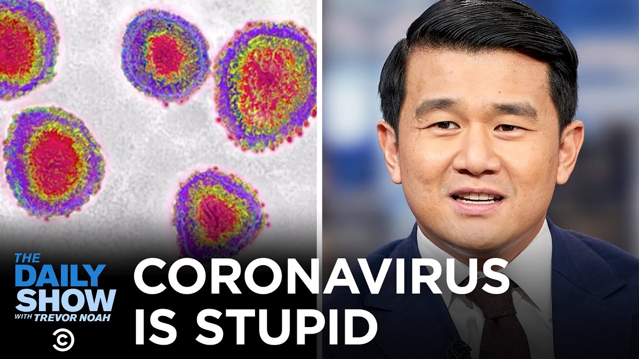 Everything Is Stupid - Coronavirus Misinformation & Racism | The Daily Show