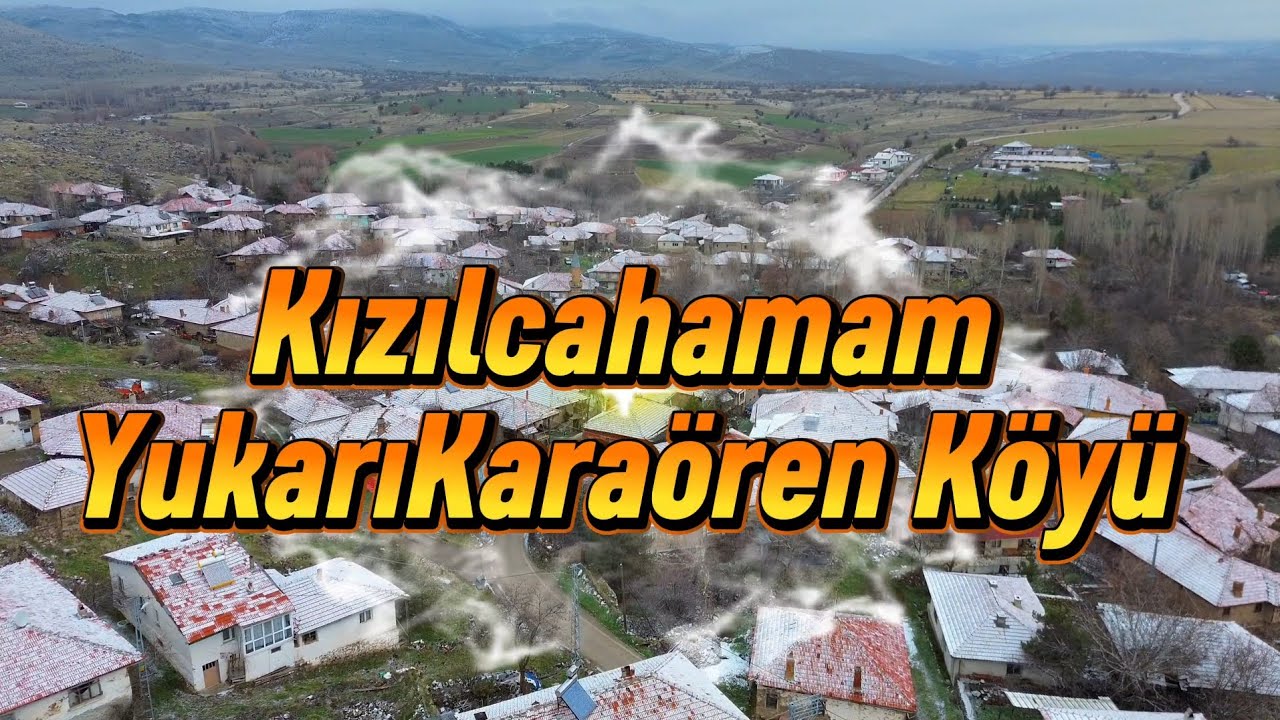Kızılcahamam YukarıKaraören Köyü (20 dakika )gezen_adam06 Abone olmayı unutmayalım