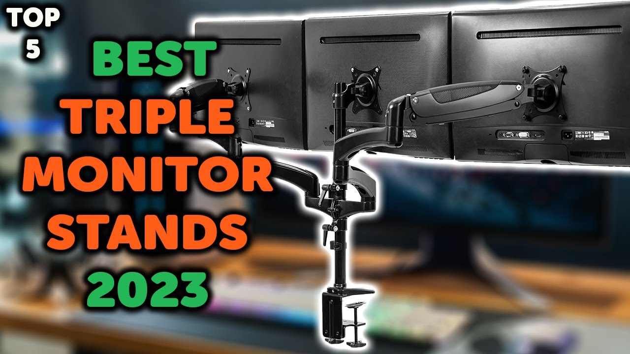 5 Best Triple Monitor Arm | Top 5 Triple Monitor Stands to Buy in 2023