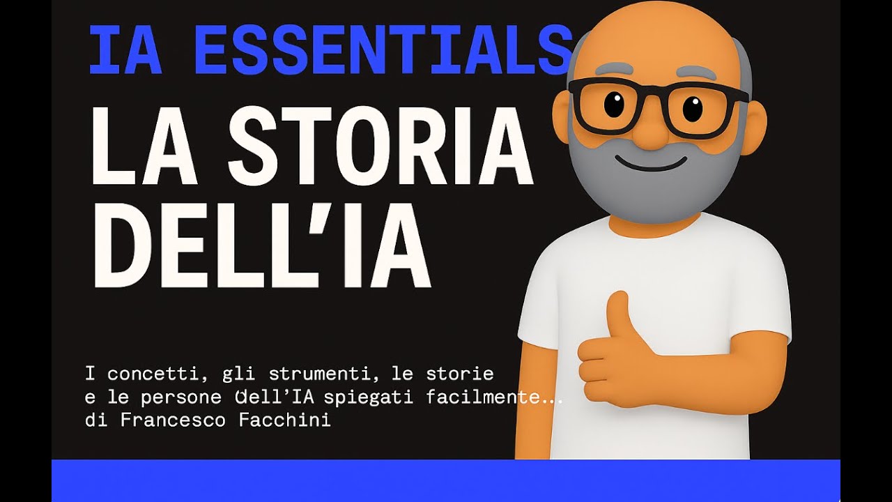 La storia dell'Intelligenza Artificiale | Ai Essentials #1
