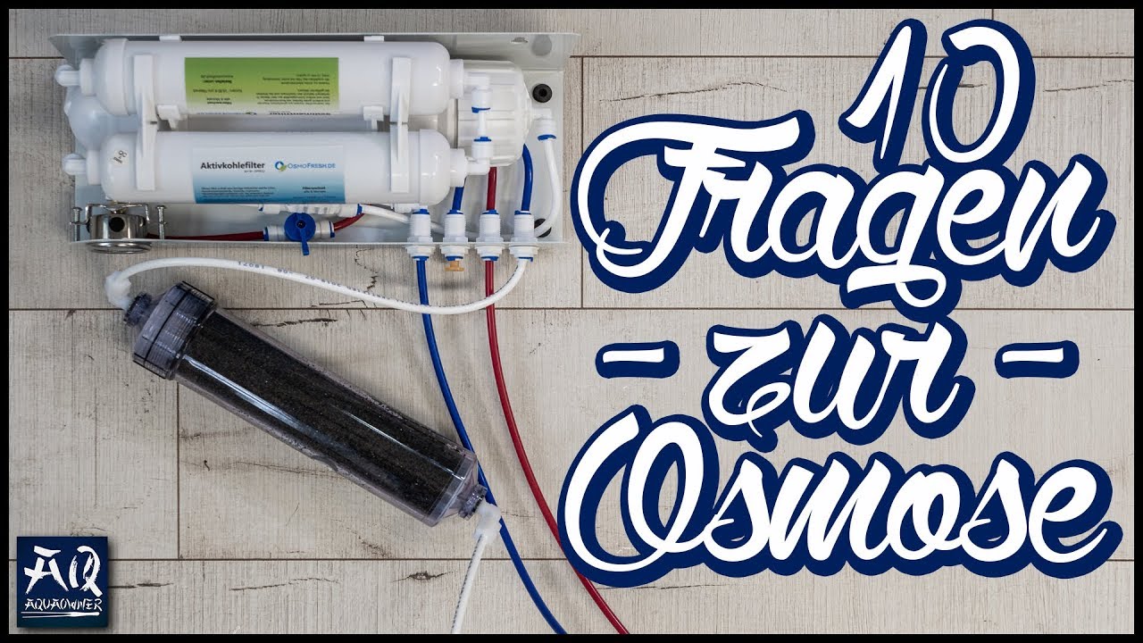10 Fragen zu Osmoseanlagen beantwortet | AquaOwner