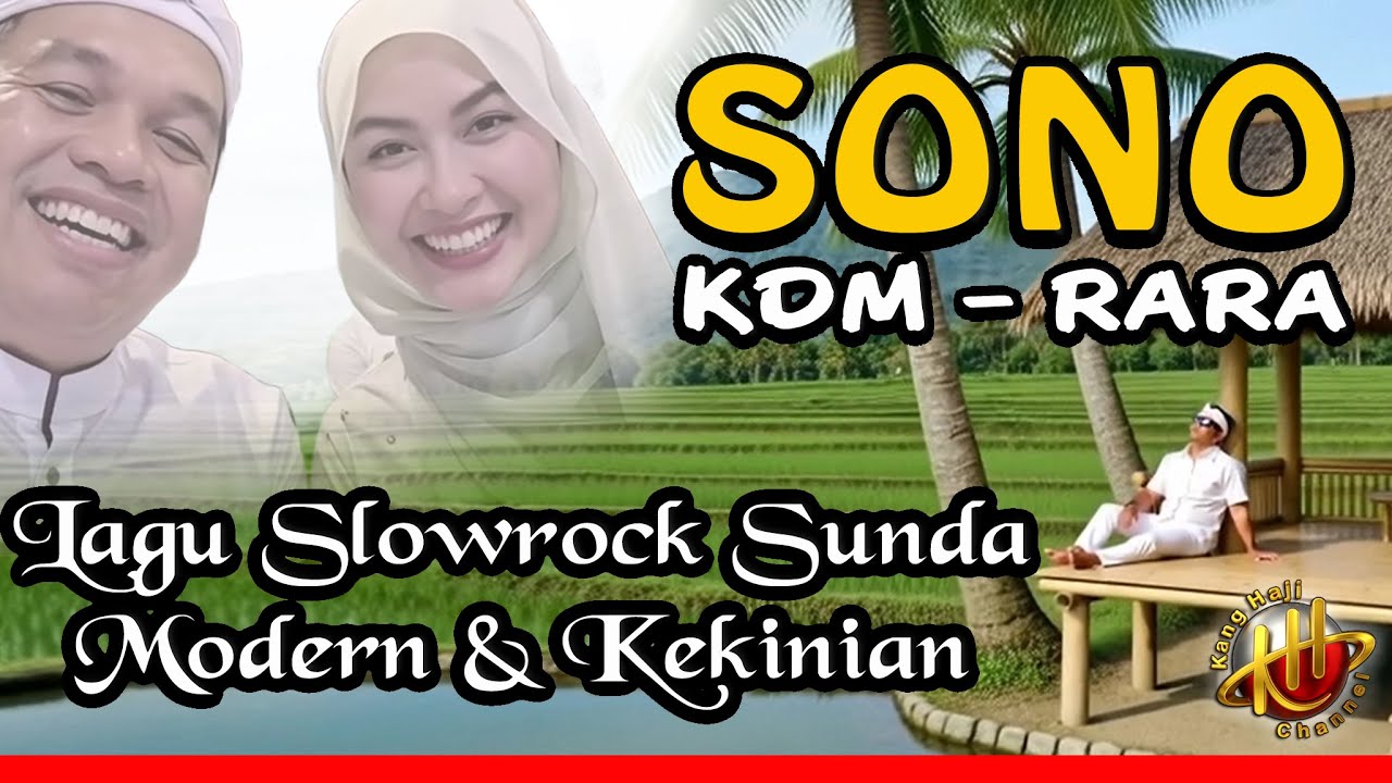 SONO - lagu Slowrock Sunda Modern Dan Kekinian | KDM Bapa Aing - Young Syefura Othman