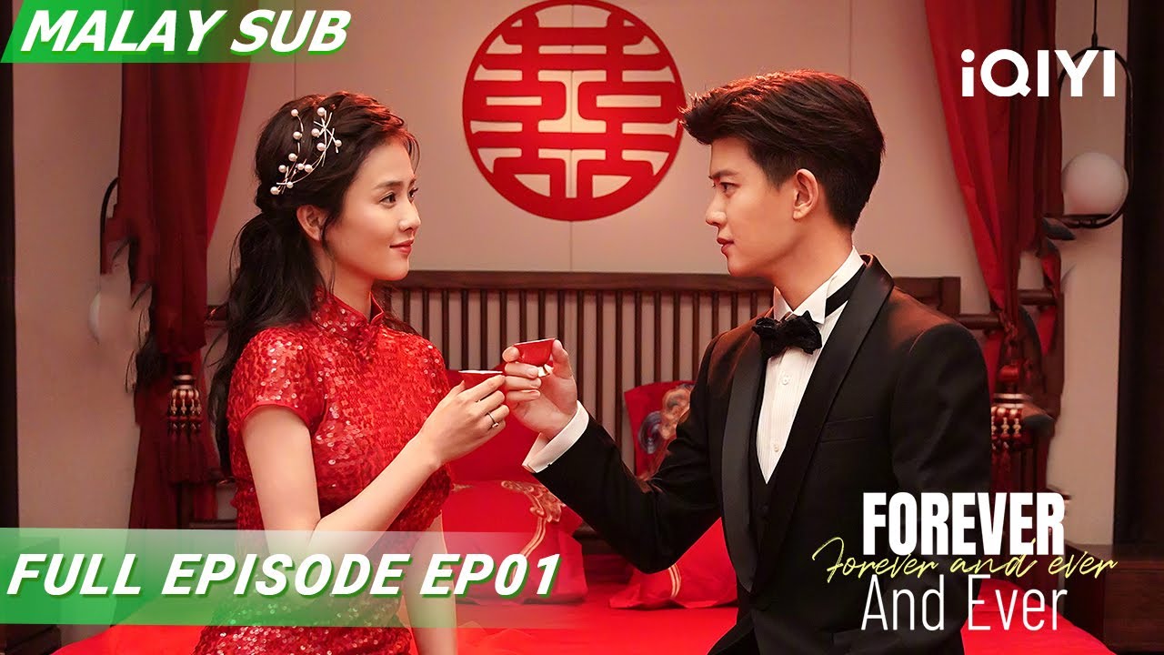 【BM SUB】Forever and Ever 一生一世 EP1 | Ren Jialun, Bai Lu | iQIYI Malaysia