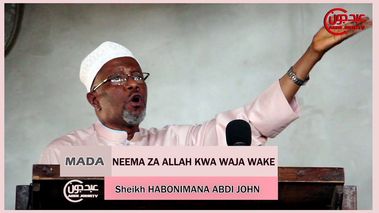 KHUTBA YA IJUMA,  NEEMA ZA ALLAH KWA WAJA WAKE