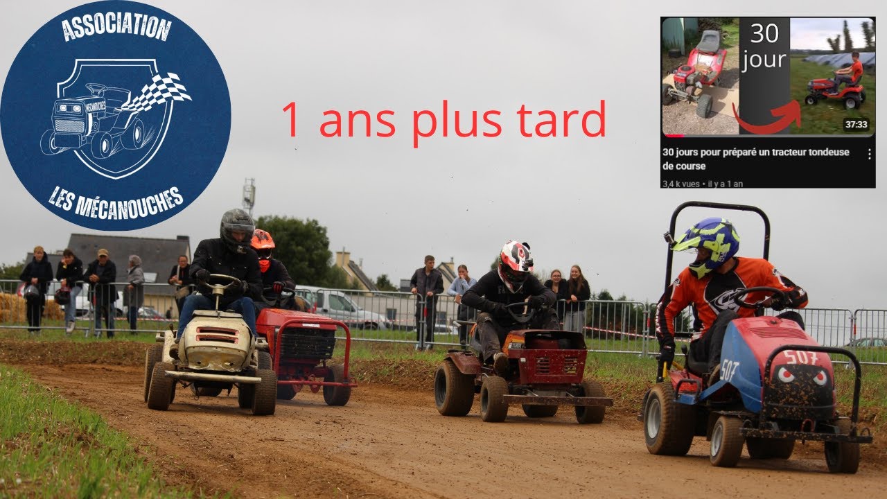 1an plus tard (course tracteur tondeuse)