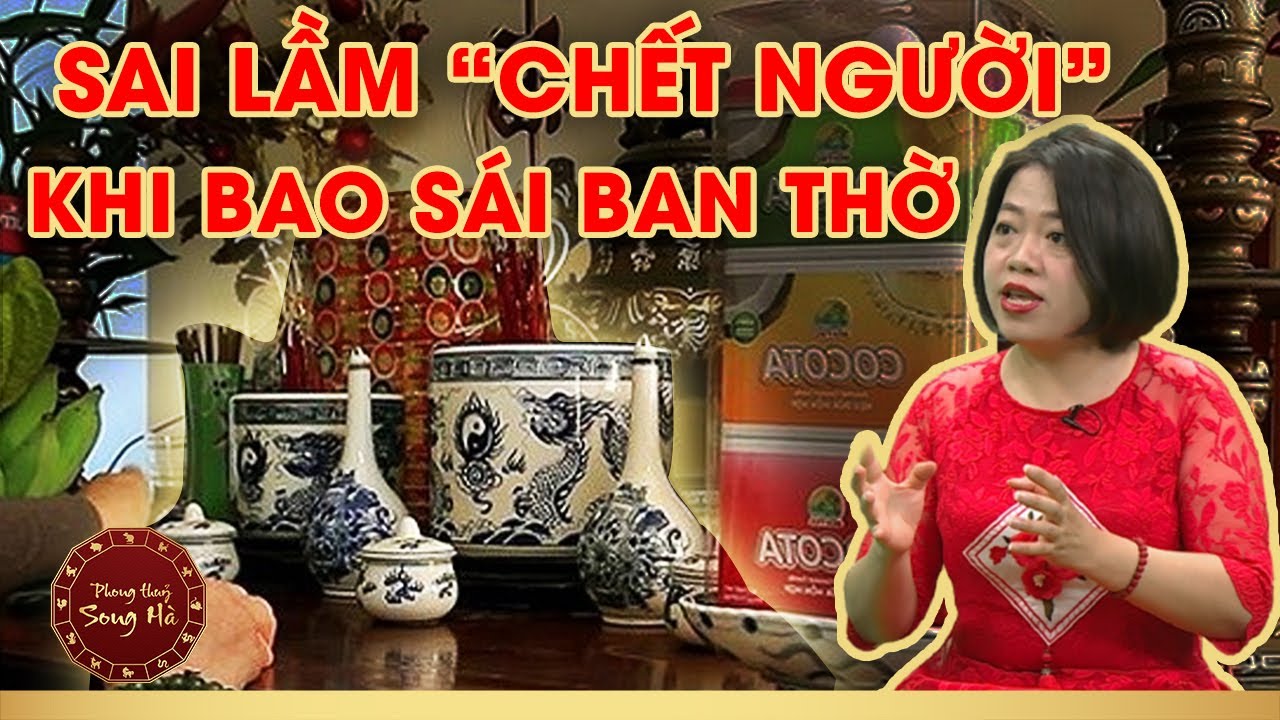 BAO SÁI BAN THỜ, LAU DỌN BÁT HƯƠNG ĐÓN TÀI LỘC BÌNH AN NĂM TÂN SỬU 2021| PHONG THỦY SONG HÀ OFFICIAL