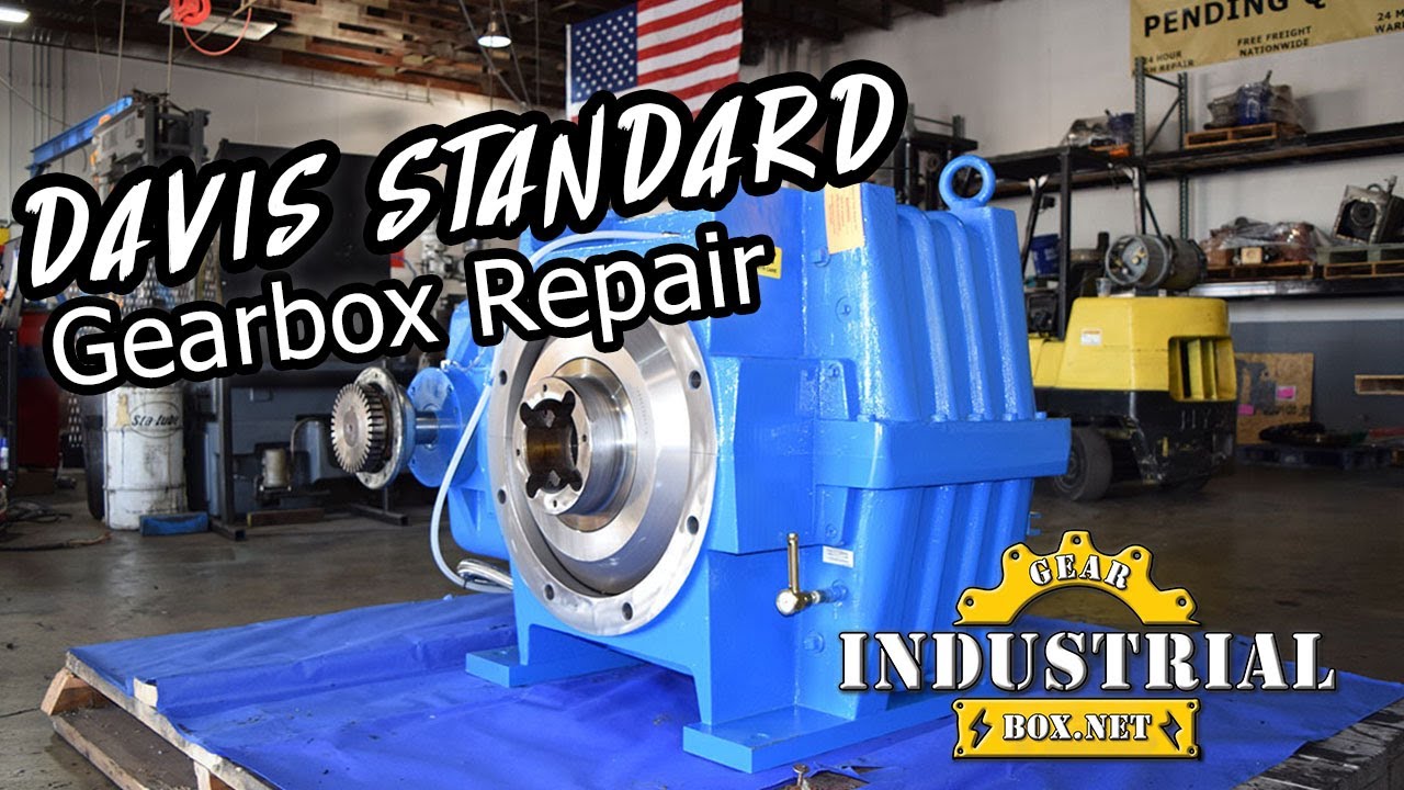 Davis Standard Gearbox Repair