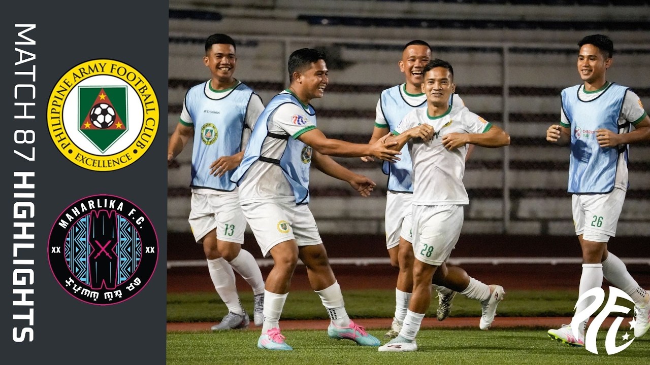 PHILIPPINE ARMY FC VS MAHARLIKA FC || Match Highlights | PFL 2025-2026 | M87