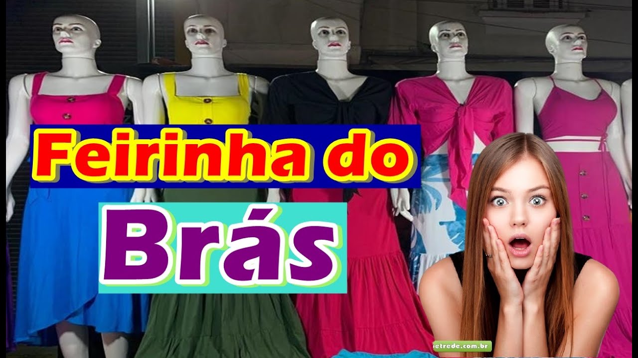 BR&Aacute;S 5 FORNECEDORES DA FEIRINHA DO BR&Aacute;S FABRICANTES E ATACADISTAS EM S&Atilde;O PAULO