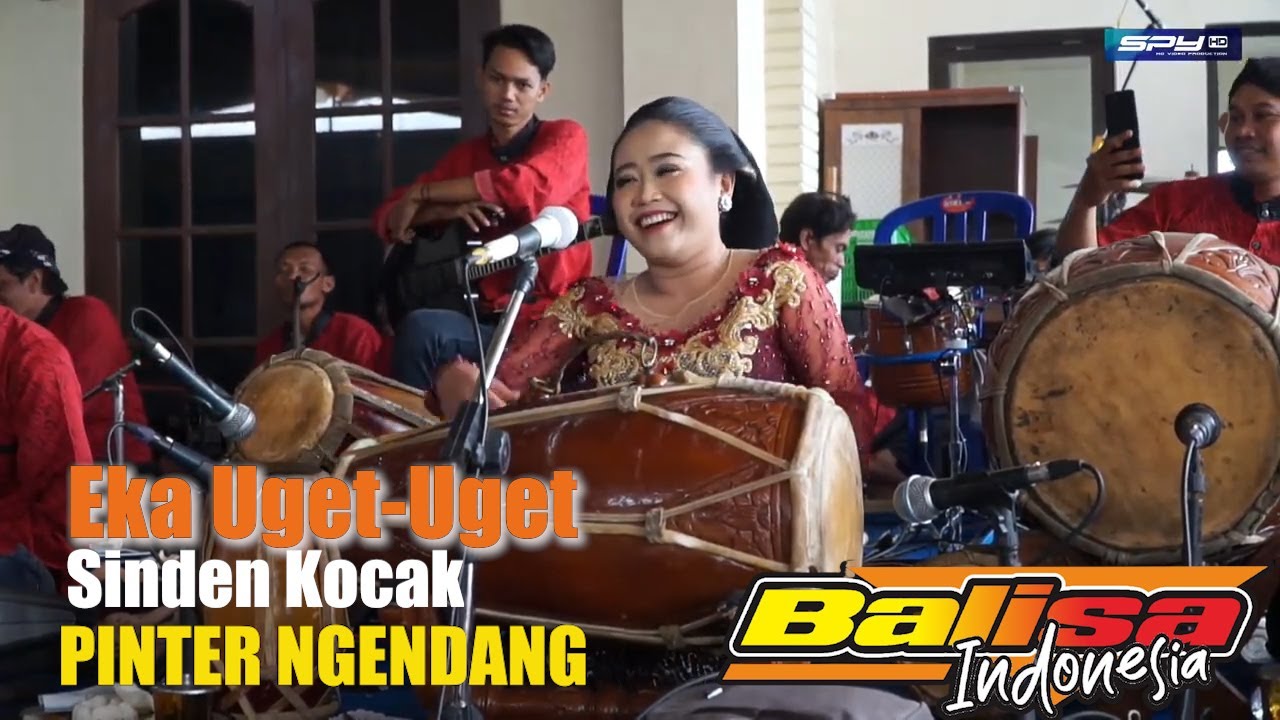 EKA UGET - UGET SINDEN KOCAK PINTER NGENDHANG /LIVE CAMPURSARI BALISA SRAGEN