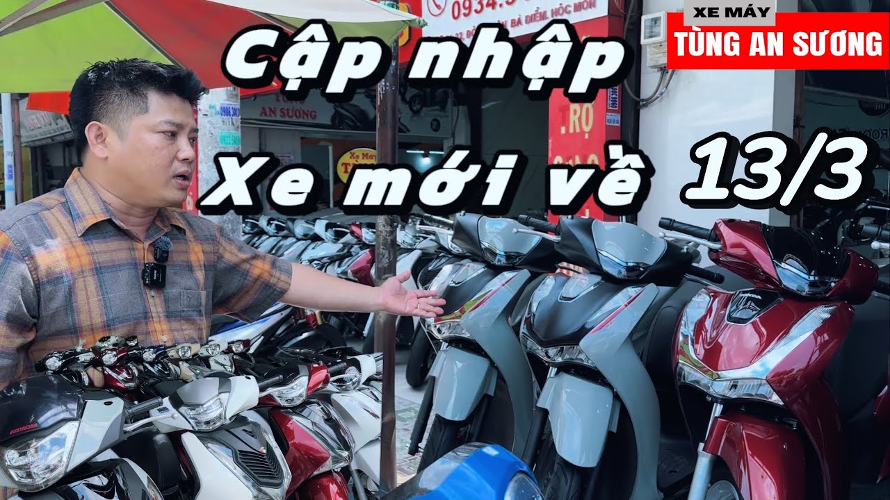 Cập nhật xe mới về ngày 13/3/2026. Các mẫu SH- PCX Hybrid tại xe máy Tùng An Sương