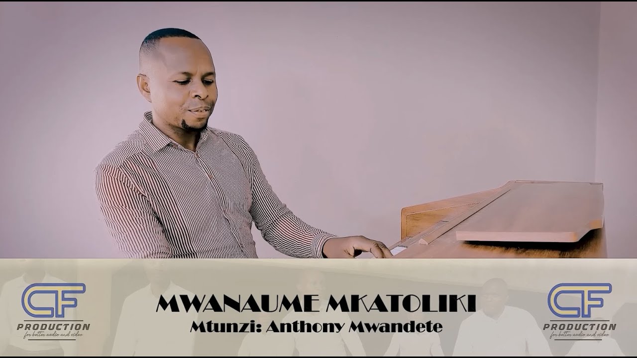 Mwanaume Mkatoliki &ndash; UWAKA Kyela | Official Gospel Video