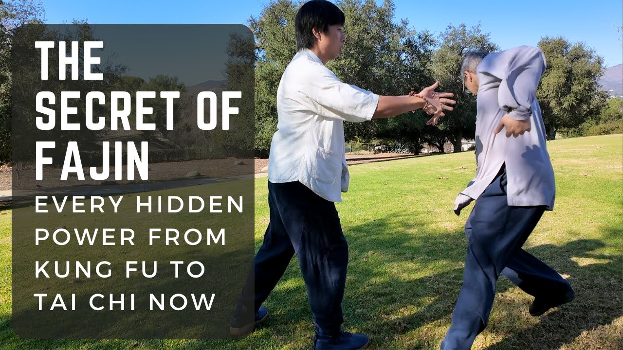 The Secret of Fajin: From Kung Fu to Tai Chi's Hidden Power Completely Revealed