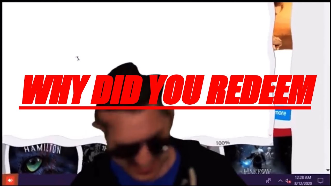 WHY DID YOU REDEEM Compilation of Steve and kitboga all credit goes to “KITBOGA”