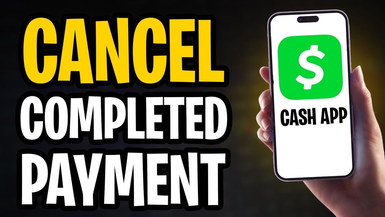 How to Cancel a Cash App Payment That Completed (2026)