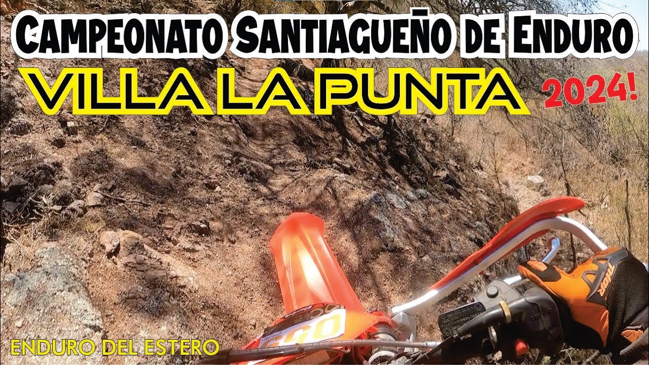 CAMPEONATO SANTIAGUEÑO DE ENDURO - Villa la Punta,  25 de Agosto de 2024 -