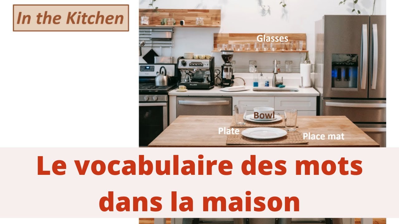 Le nom des pièces et objets basiques dans la maison