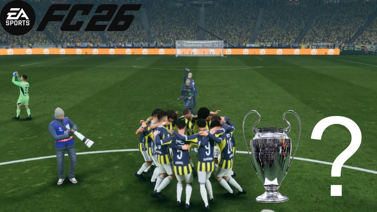 FİNAL BÖLÜMÜ !!! MÜKEMMEL SONA ULAŞABİLECEK MİYİZ ? | EA FC 26 FENERBAHÇE KARİYERİ - #20