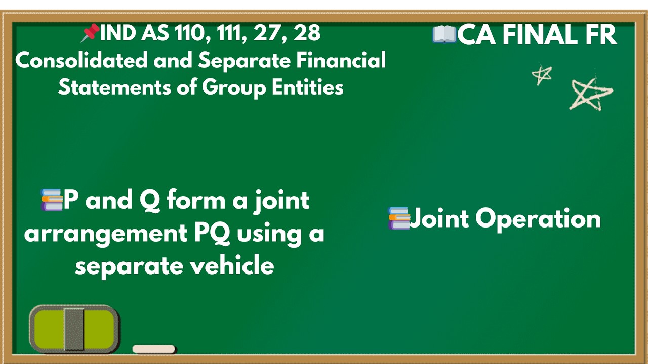 IND AS 111: P and Q form a joint arrangement PQ using a separate vehicle