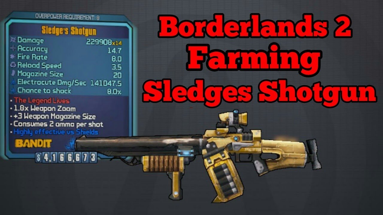 Borderlands 2 Farming - Sledges Shotgun