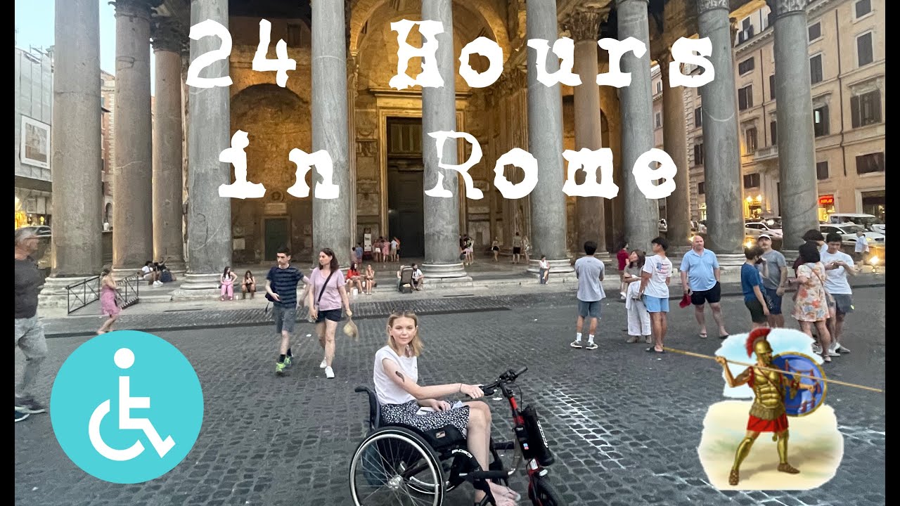 24 Hours in Rome - An Accessible Guide