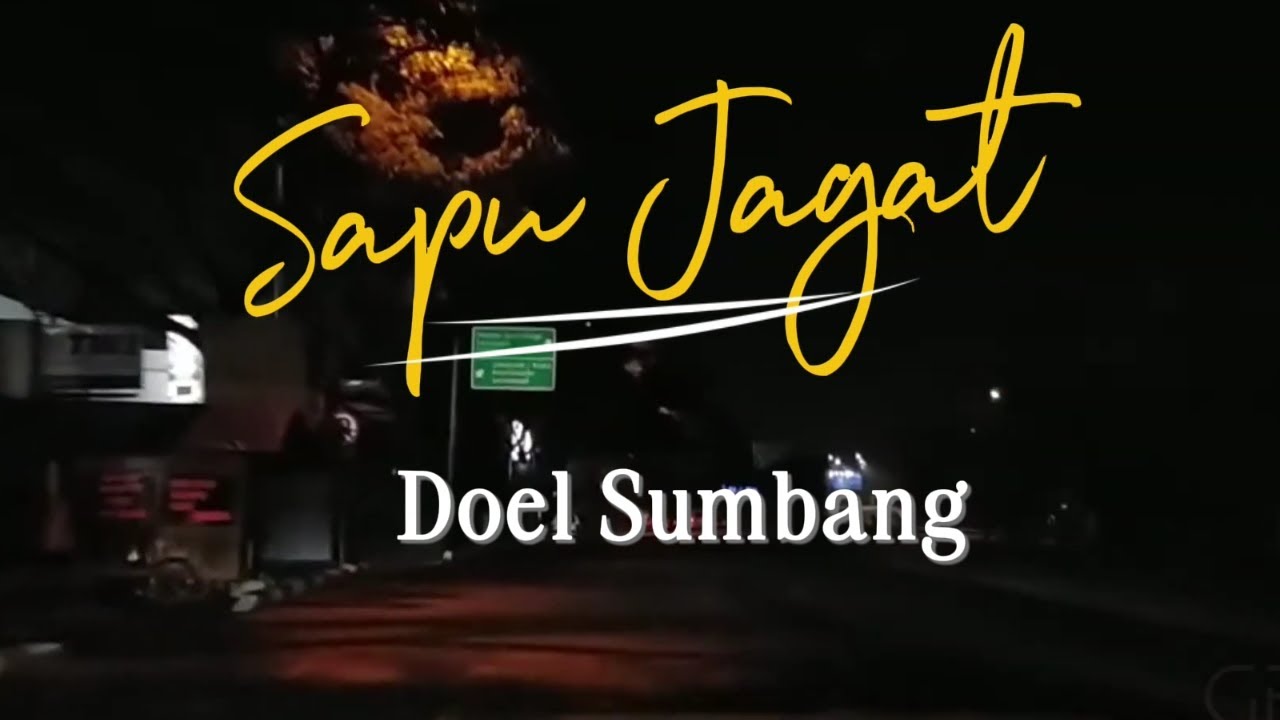 Sapu Jagat (lyric) - Doel Sumbang