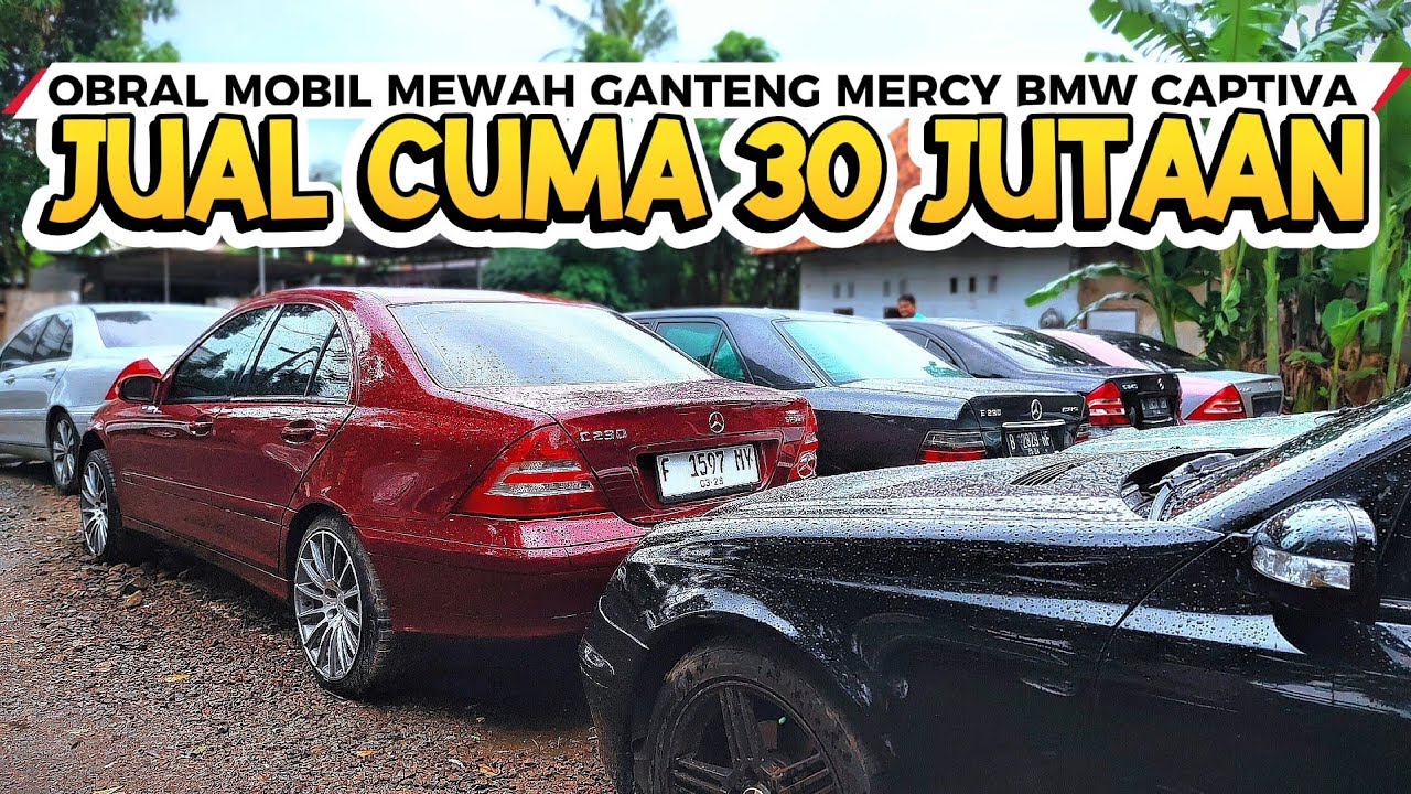 Mobil Bekas Mewah Murah Murah nih.. Dijual Cuma 30 Jutaan aja Captiva Bmw Mercy Series kondisi Rapih