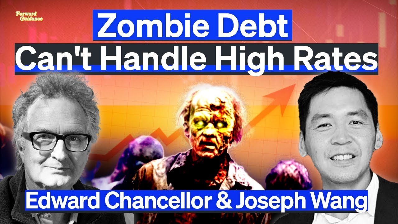 High Interest Rates To “Slay” Zombified Companies | Edward Chancellor & Joseph Wang