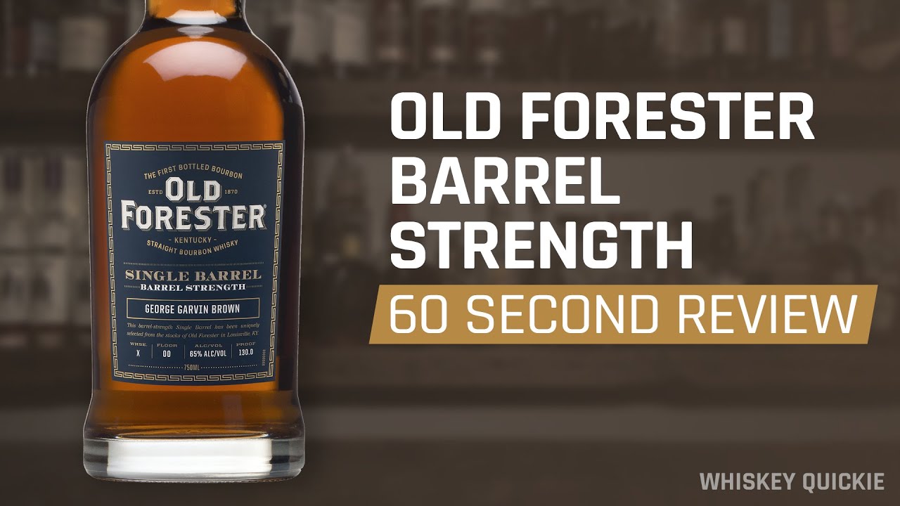 Old Forester Single Barrel Barrel Strength Review in 60 Seconds | Whiskey Quickie
