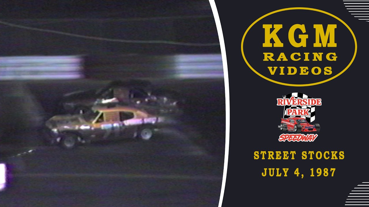 Riverside Park Speedway | 07.04.87 | Street Stock Feature