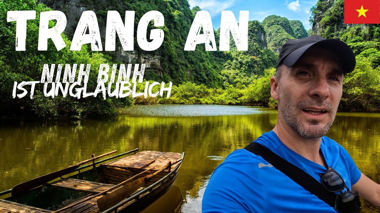Warum TRANG AN ein Muss auf deiner Vietnam Reise ist 🇻🇳