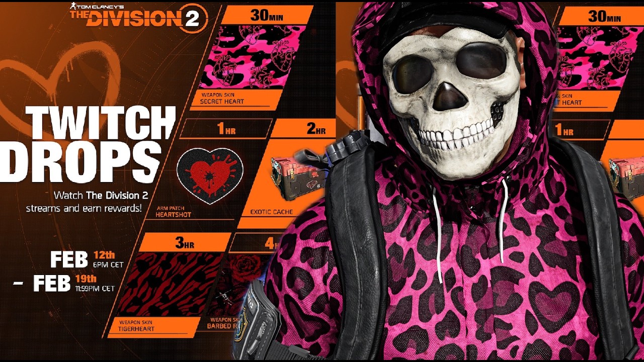 *BREAKING NEWS* The Division 2: NEW Valentine TWITCH DROPS for ONE WEEK ONLY...