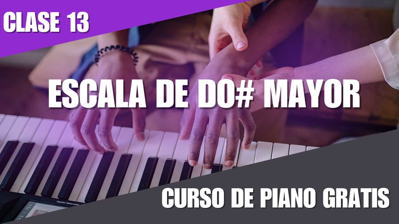 Como tocar la escala de Do# mayor en piano | Curso de piano clase 13