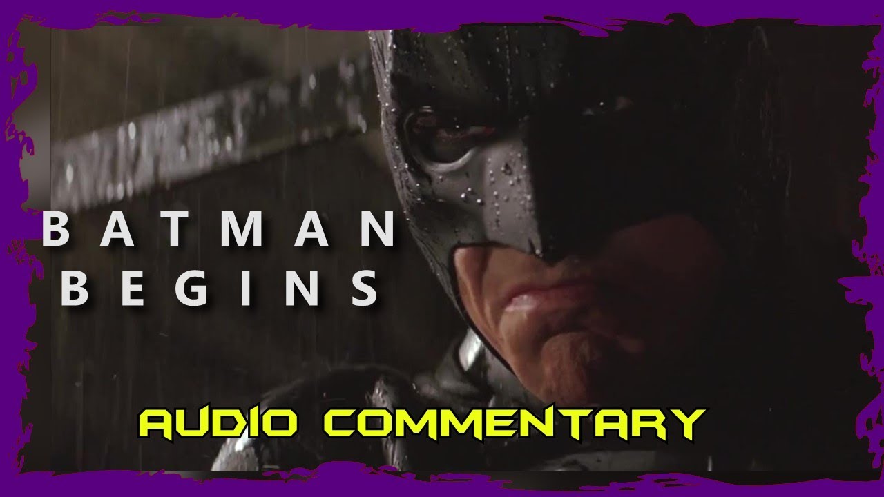 Batman Begins Commentary | 1995 Batman Podcast