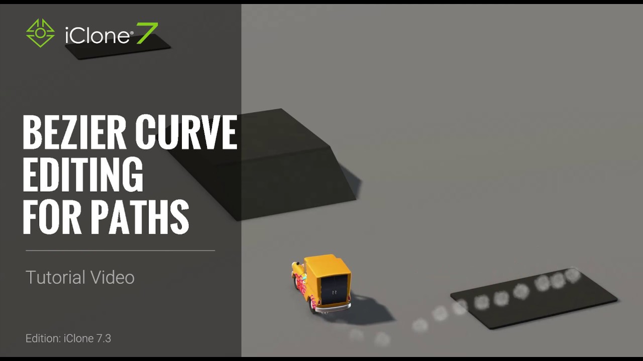 iClone 7.3 Tutorial - Bezier Curve Editing for Paths