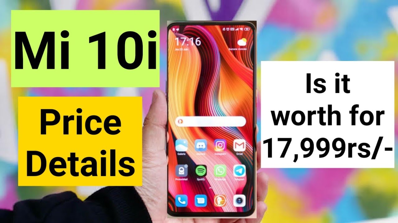 Mi 10i price details is it worth to buy or not