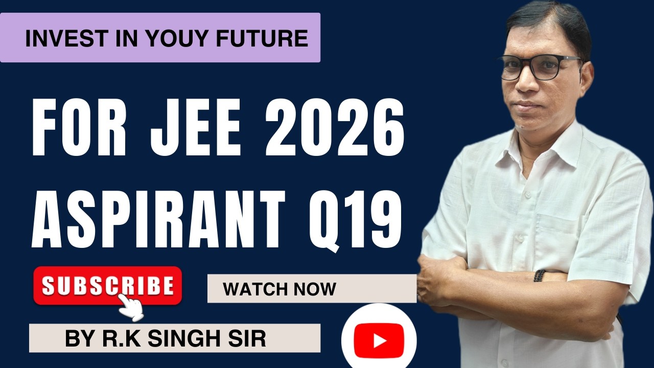 Some Important Question for JEE ASPIRANT  Q19 |  #IIT #jee| Omega Pro Classes | By R.K.Singh Sir
