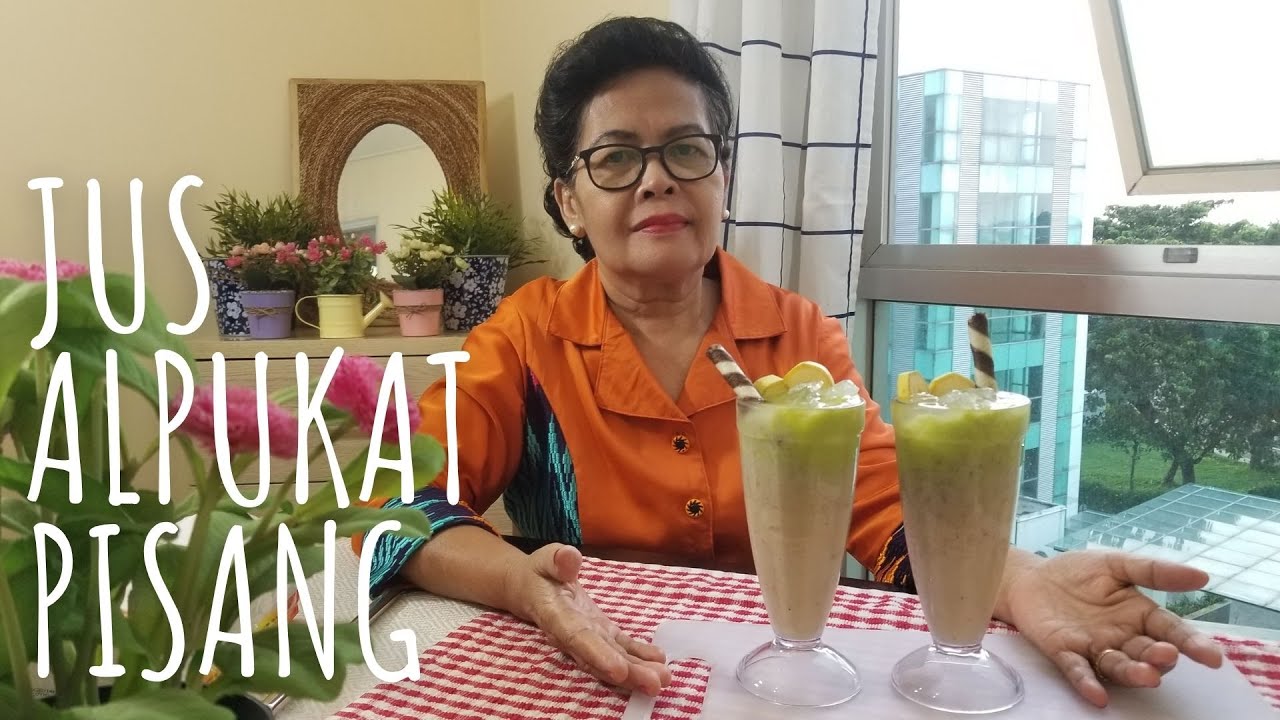 Cara Membuat Minuman Jus Alpukat Pisang Segar Menyehatkan dan Mudah dibuat