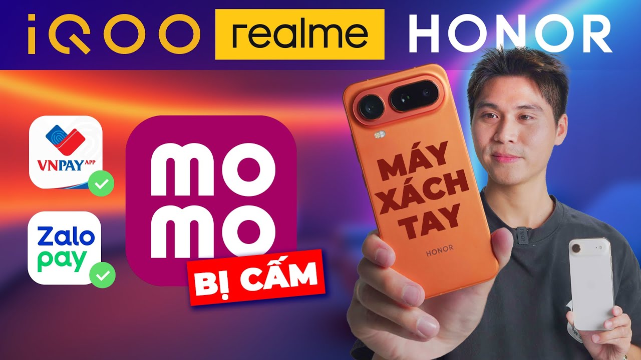 Smartphone NỘI ĐỊA TRUNG QUỐC không dùng được VÍ ĐIỆN TỬ ở Việt Nam?! Nguyên nhân vì đâu?