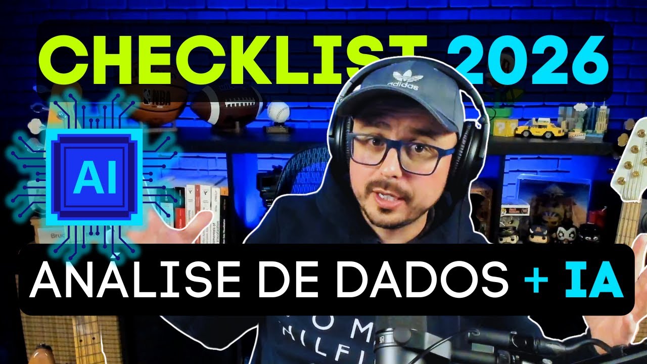 Checklist 2026: O Guia Definitivo para Começar na Análise de Dados e se tornar Analista de Dados