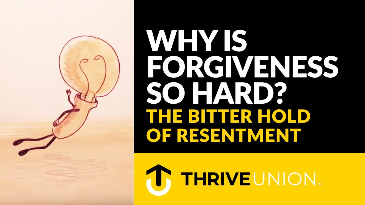 Why is Forgiveness so Hard? The Bitter Hold of Resentment