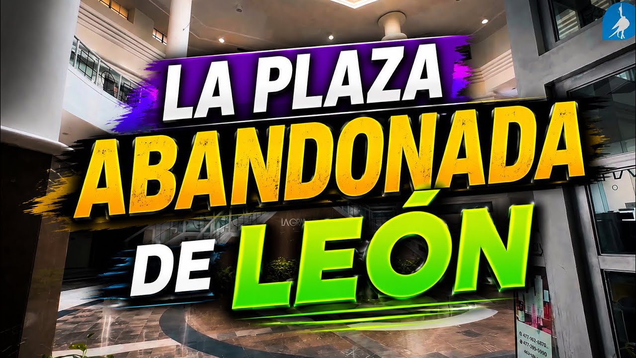 LA PLAZA ABANDONADA de León Gto. 😱😭