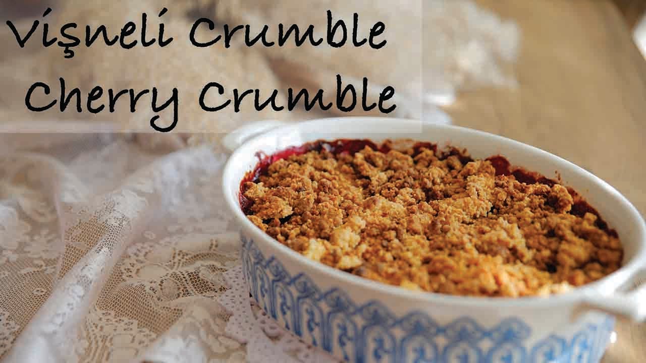 Vişneli Crumble 🍒  I Cherry Crumble 🍒