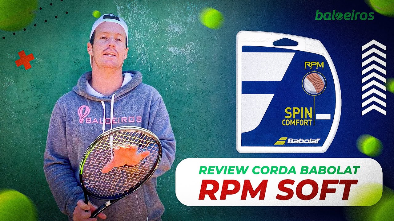 REVIEW CORDA BABOLAT RPM SOFT | ReviewBaloeiros