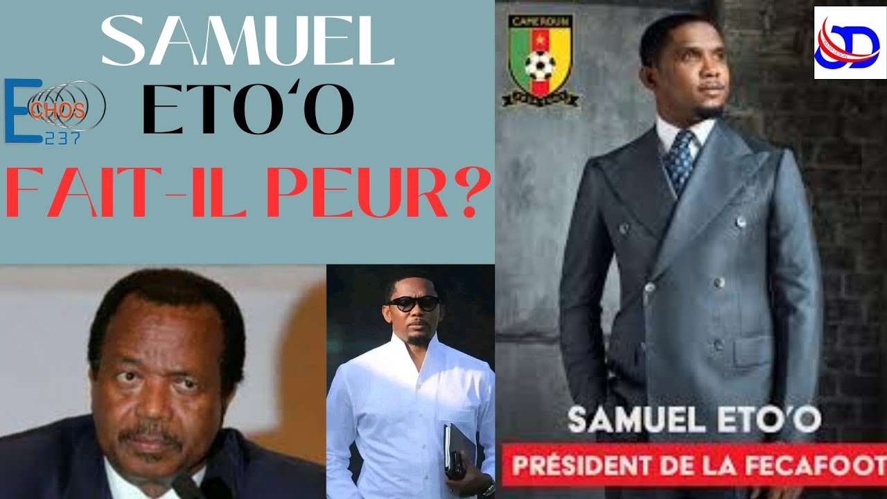 SAMUEL ETO'O FAIT-IL PEUR A ETOUDI? #cameroun #football #actualite #culture #politique #fecafoot